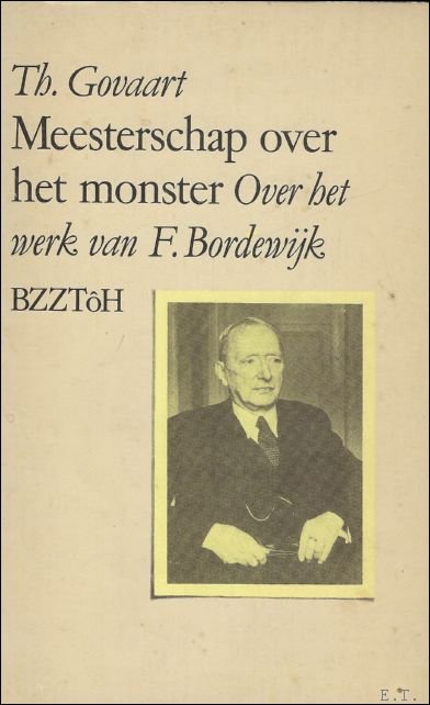 Meesterschap over het monster. Over het werk van F. Bordewijk. | Immagine Gallery 2
