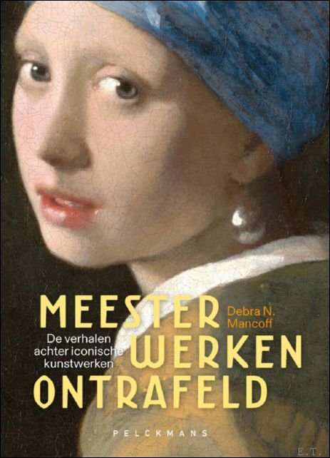 Meesterwerken ontrafeld de verhalen achter iconische kunstwerken