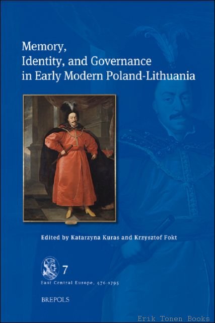 Memory, Identity, and Governance in Early Modern Poland-Lithuania | Immagine principale