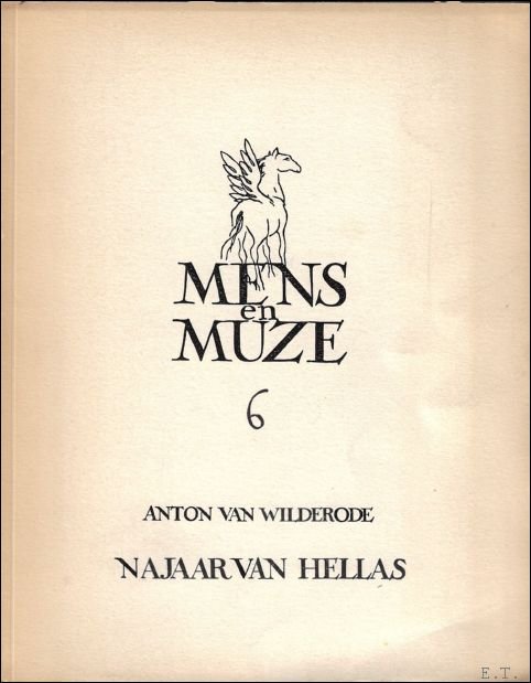 MENS EN MUZE 6: NAJAAR VAN HELLAS. (genummerd )
