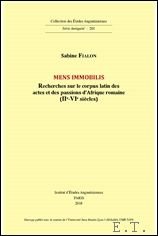 Mens immobilis. Recherches sur le corpus latin des actes et …
