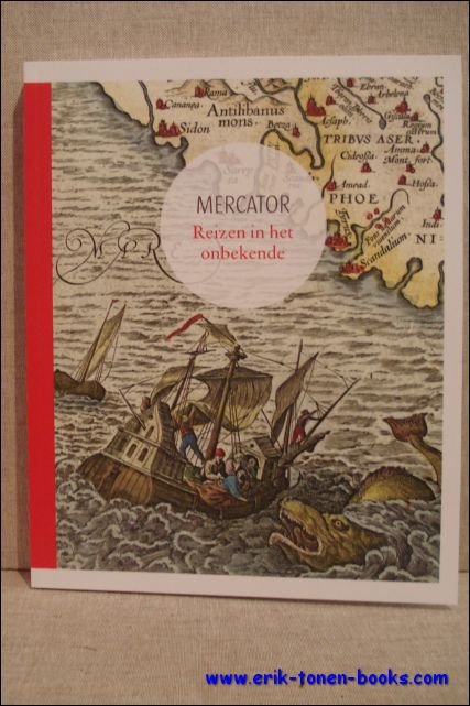 Mercator. Reizen in het onbekende.
