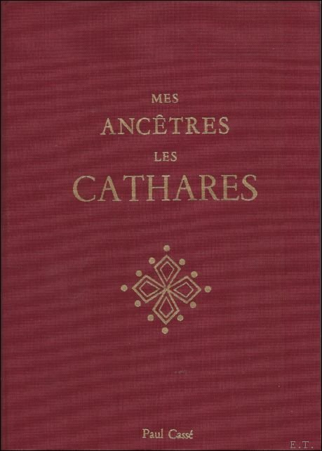 MES ANCETRES LES CATHARES.