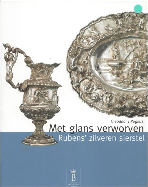 Met glans verworven Rubens' zilveren sierstel. Gift van Pierre en …