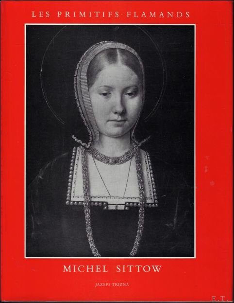 Michel Sittow, peintre Revalais de l'Ecole Brugeoise. (1468 - 1525/1526 …