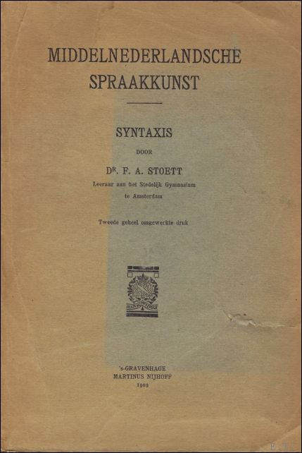 MIDDELNEDERLANDSCHE SPRAAKKUNST, SYNTAXIS.