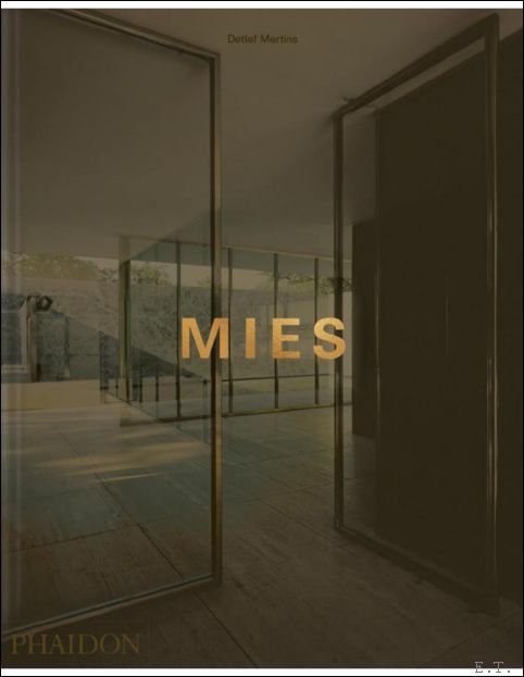 MIES, Ludwig Mies van der Rohe