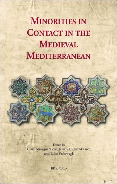 Minorities in Contact in the Medieval Mediterranean
