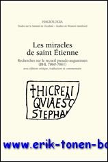 miracles de saint Etienne, Recherches sur le recueil pseudo-augustinien (BHL …