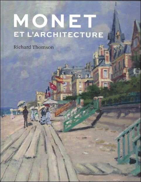 Monet et l'Architecture.