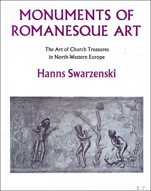 Monuments of Romanesque Art: The Art of Church Treasures in …