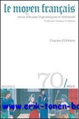 Moyen Francais - 70 (2012) Charles d'Orleans,