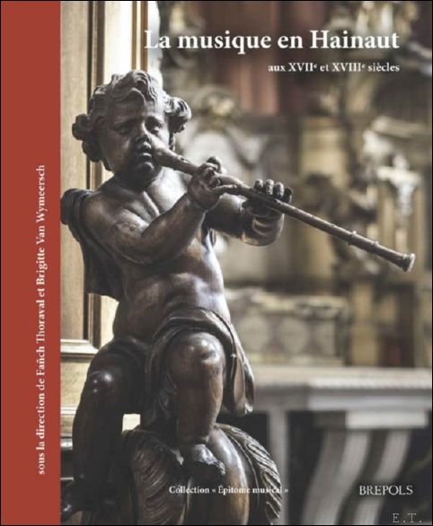 musique en Hainaut aux XVIIe et XVIIIe si cles