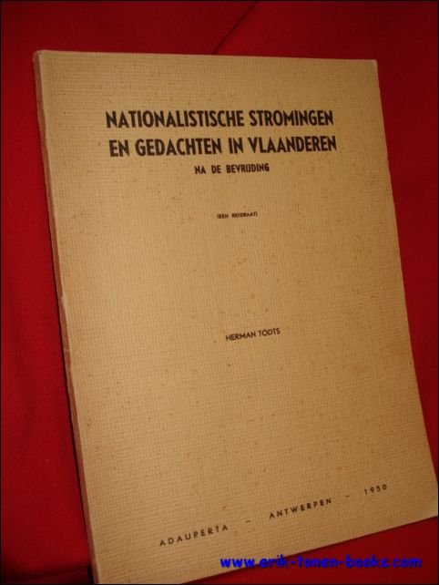 NATIONALISTISCHE STROMINGEN EN GEDACHTEN IN VLAANDEREN NA DE BEVRIJDING,