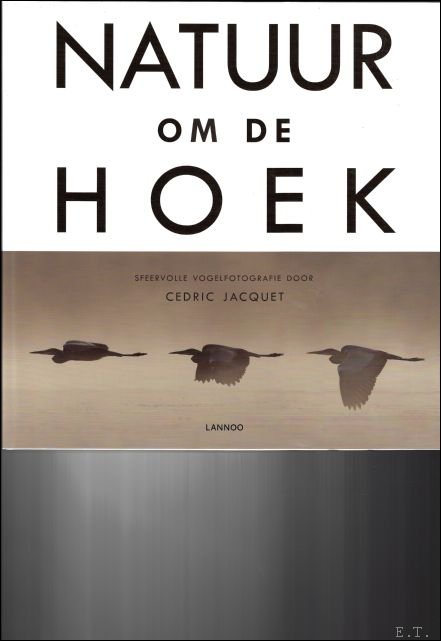 Natuur om de hoek : sfeervolle vogelfotografie