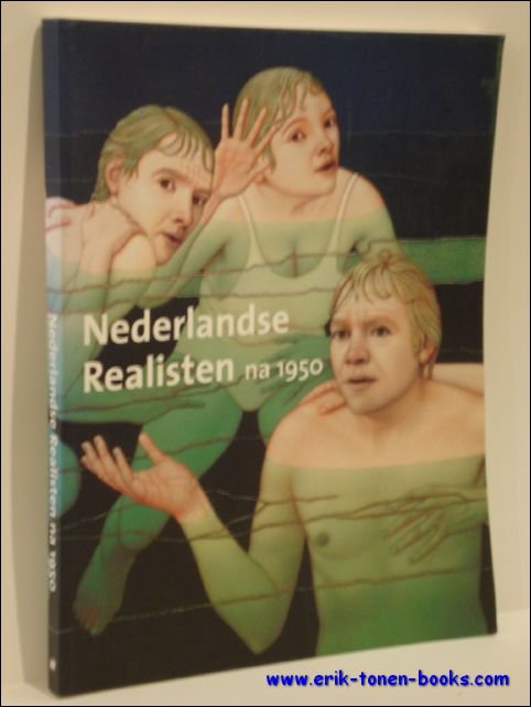 NEDERLANDSE REALISTEN NA 1950