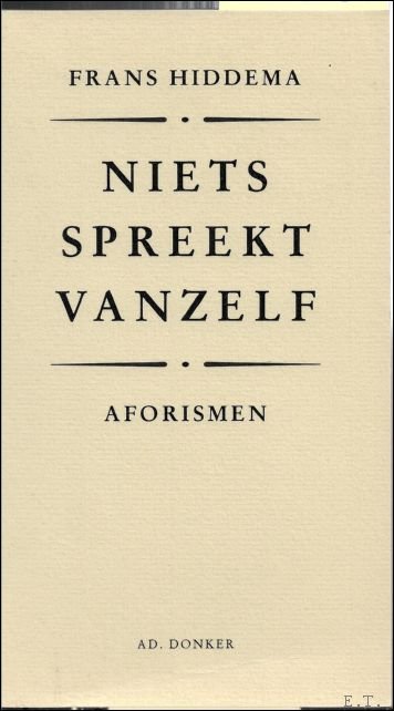 NIETS SPREEKT VANZELF,