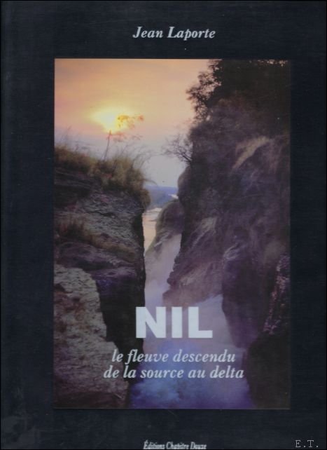 Nil : le fleuve descendu de la source au delta