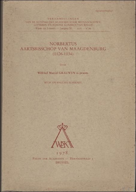 NORBERTUS AARTSBISSCHOP VAN MAAGDENBURG ( 1126-1134 ),