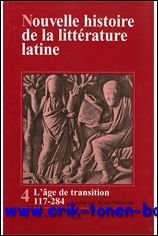 Nouvelle histoire de la litterature latine. Tome 4 L'age de …