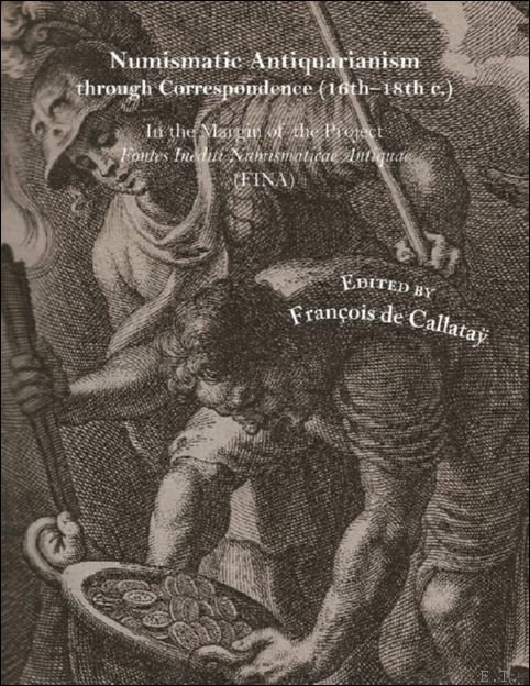 Numismatic Antiquarianism through Correspondence (16th-18th c.). In the Margin of …