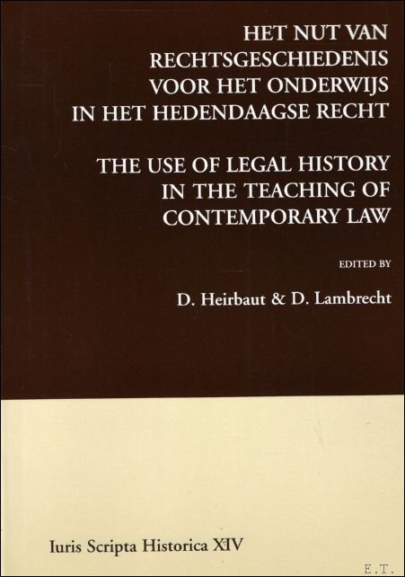 nut van rechtsgeschiedenis voor het onderwijs in het hedendaagse recht. …