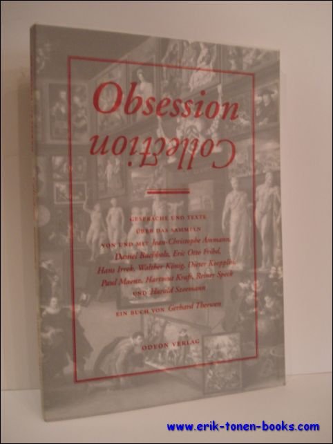 Obsession - Collection, Die Leidenschaft des Sammelns.