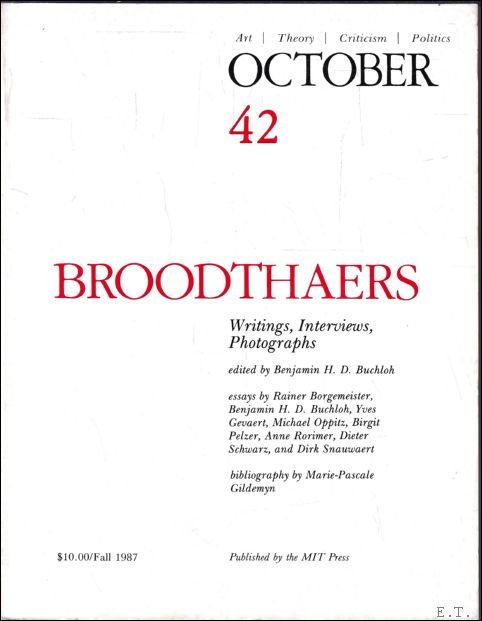 October 42 Art, Theory, Criticism, Politics. Broodthaers.