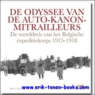 Odyssee van de auto-kanon-mitrailleurs. De wereldreis van het Belgische expeditiekorps …