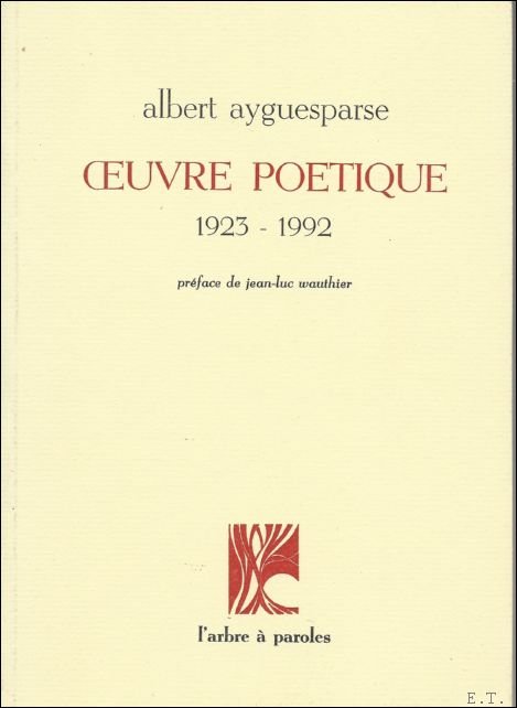 oeuvre po tique 1923 - 1992