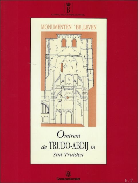 OMTRENT DE TRUDO-ABDIJ IN SINT-TRUIDEN