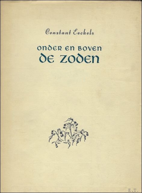 ONDER EN BOVEN DE ZODEN.