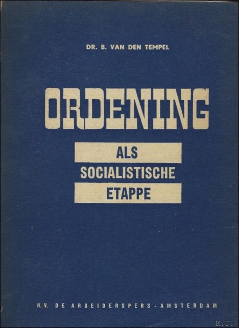 ORDENING ALS SOCIALISTISCHE ETAPPE.