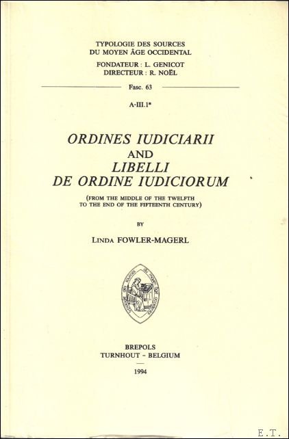 Ordines iudiciarii' and 'Libelli de ordine iudiciorum'. From the Middle …