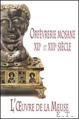 Orf vrerie mosane (XIIe & XIIIe si cle). L'oeuvre de … | Immagine Gallery 2