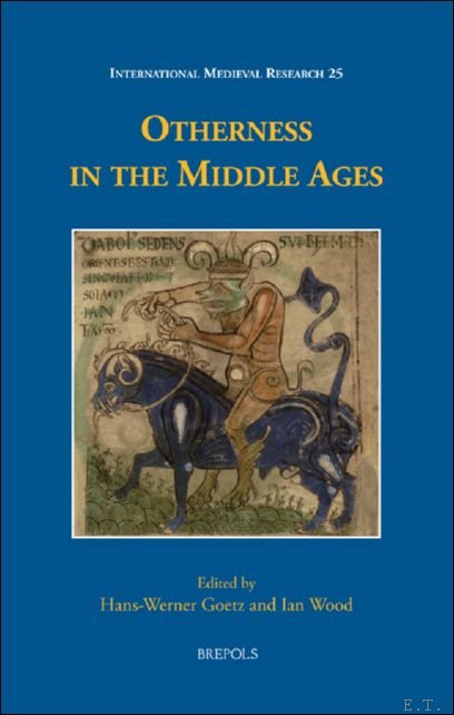 Otherness' in the Middle Ages