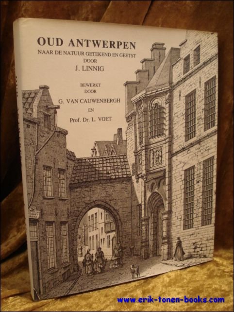 Oud Antwerpen, naar de natuur getekend en geetst door Linnig. | Immagine Gallery 2