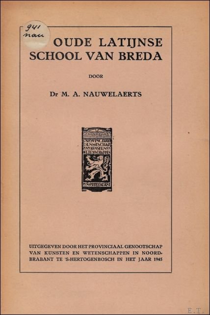 OUDE LATIJNSE SCHOOL VAN BREDA.