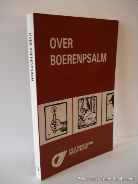 Over Boerenpsalm . 17e Jaarboek 1989 van het Felix Timmermans …