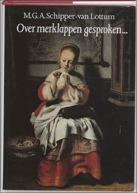 Over merklappen gesproken. / de geschiedenis van de Nederlandse merklap … | Immagine principale