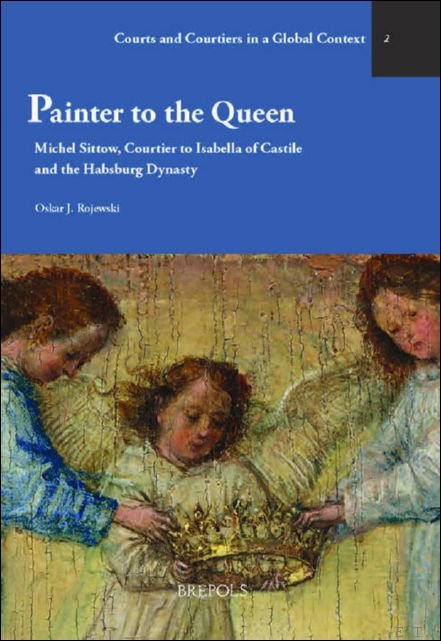 Painter to the Queen, Michel Sittow, Courtier to Isabella of … | Immagine principale