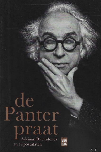 Panter praat : Adriaan Raamdonck in 12 postulaten