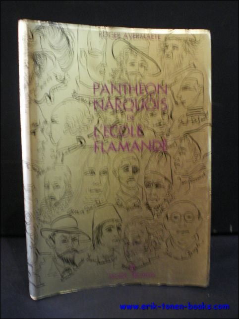 PANTHEON NARQUOIS DE L' ECOLE FLAMANDE.