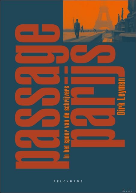 Passage Parijs. In het spoor van de schrijvers