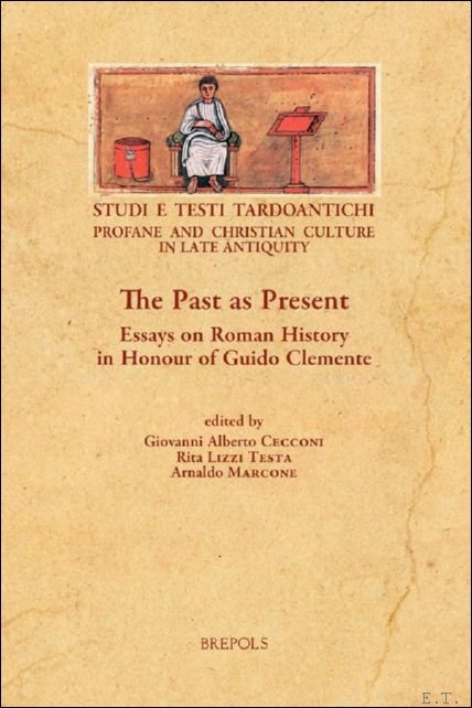 Past as Present. Essays on Roman History in Honour of … | Immagine principale