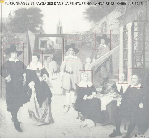 Personnages et Paysages dans la Peinture Hollandaise du XVIIieme siecle, …