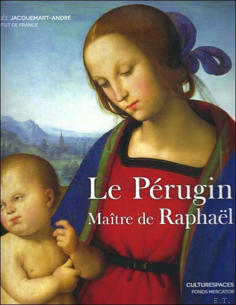 Perugin : Maitre de Raphael