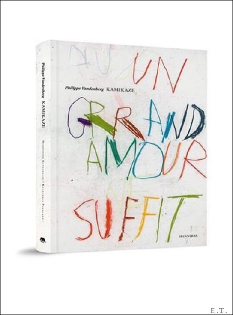 PHILIPPE VANDENBERG Kamikaze