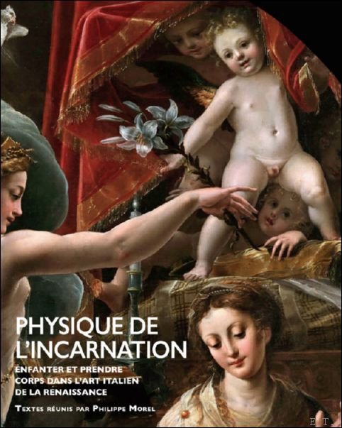 Physique de l?Incarnation, Enfanter et prendre corps dans l?art italien … | Immagine principale