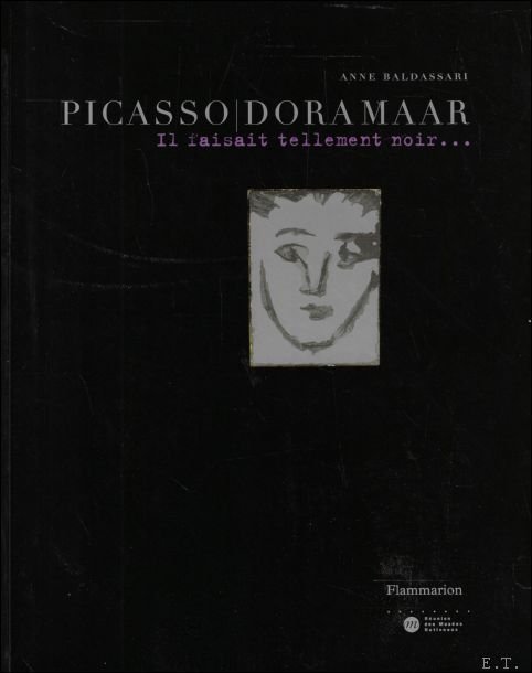 Picasso/Dora Maar : Il faisait tellement noir.